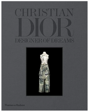 Christian Dior Designer of Dreams