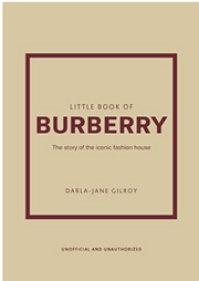 LITTLE BOOK OF BURBERRY