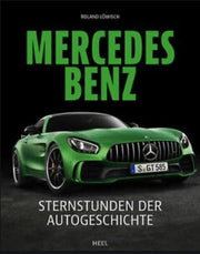 MERCEDES BENZ STERNSTUNDEN DER AUTOGESCHICHTE